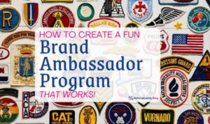 Brand Ambassador Program Ideas