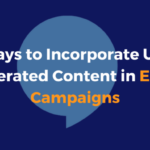 Creating Content for Email Campaigns