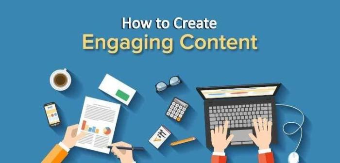 Creating Engaging Content